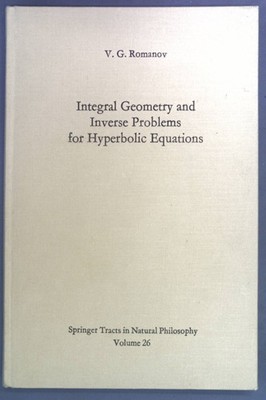 Integral Geometry and Inverse Problems for Hyperbolic Equations Springer Tracts
