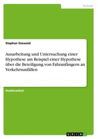 Ausarbeitung Und Untersuchung Einer Hypothese Am Beispiel Einer Hypothese...