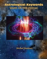 Astrological Keywords Signs of The Zodiac Michael Munkasey Taschenbuch Englisch