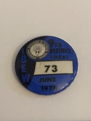 IBEW 9th District Local 73 June 1978 Spokane Washington Pin Button P192