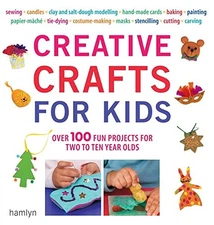 CREATIVE CRAFTS FOR KIDS By Gill Dickerson & Cheryl Owen **Mint Condition**