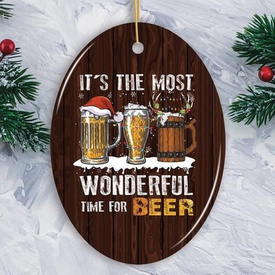 It�s the Most Wonderful Time for a Beer Funny Alcohol Themed Christmas Ornament