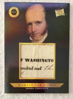 2024 Pieces of the Past 1800s Edition Martin Van Buren Hand Written Document (b)