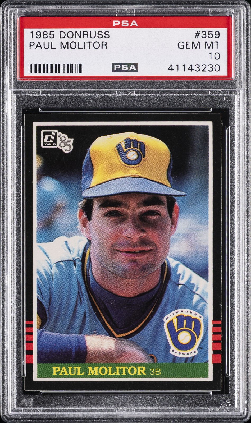 1985 DONRUSS #359 PAUL MOLITOR PSA 10