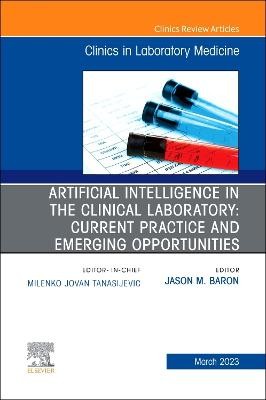 Artificial Intelligence in the Clinical Laboratory: Current P... - 9780323939836