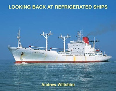 Looking Back at Refrigerated Ships, Wiltshire, Andrew