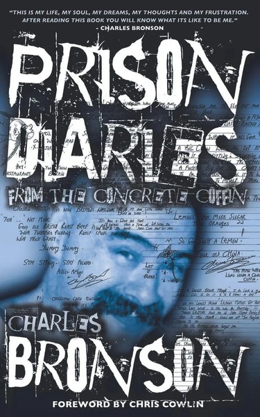 Prison Diaries | Charles Bronson | Taschenbuch | Kartoniert / Broschiert | 2014-image