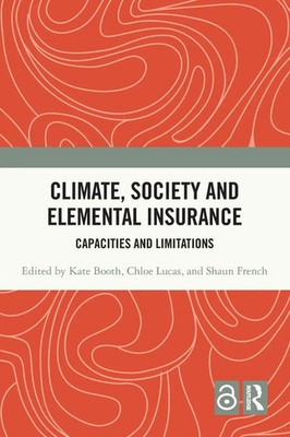 Climate, Society and Elemental Insurance | Kate Booth (u. a.) | Taschenbuch
