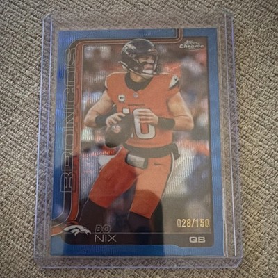 Topps Chrome 2025 Bo Nix Rookie #88 Denver Broncos Serial #028/150