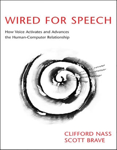 Clifford Nass Scott Brave Wired for Speech (Tascabile)