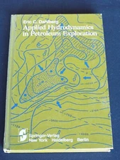 Applied Hydrodynamics in Petroleum Exploration by E. C. Dahlberg - Geology
