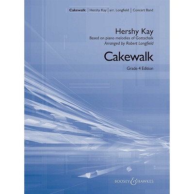 Cakewalk Level 4 Composed by Hershy Kay Arranged by Robert Longfield