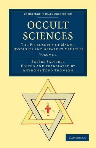 Occult Sciences by Eusbe Salverte, Anthony Todd Thomson - 9781108044301