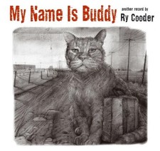 Ry Cooder- My Name Is Buddy   CD  Good condition