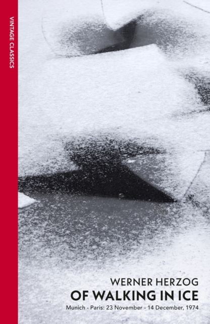 Of Walking In Ice by Werner Herzog Paperback
