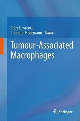 Tumour-Associated Macrophages by Toby Lawrence (English) Paperback Book