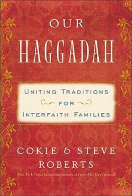 Our Haggadah: Uniting Traditions for Interfaith Families - Hardcover - GOOD