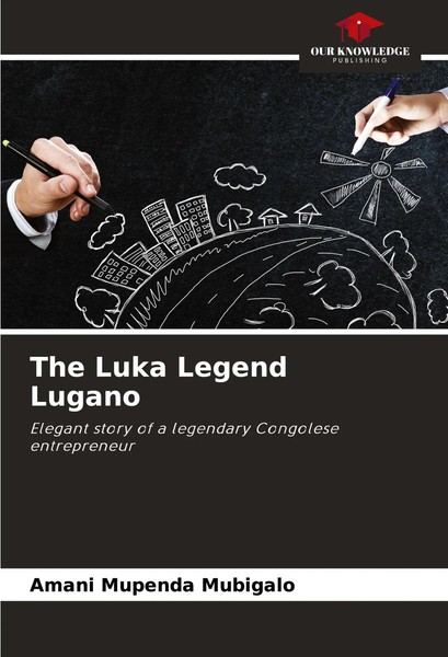 Amani Mupenda Mubigalo | The Luka Legend Lugano | Taschenbuch | Englisch (2024)-image