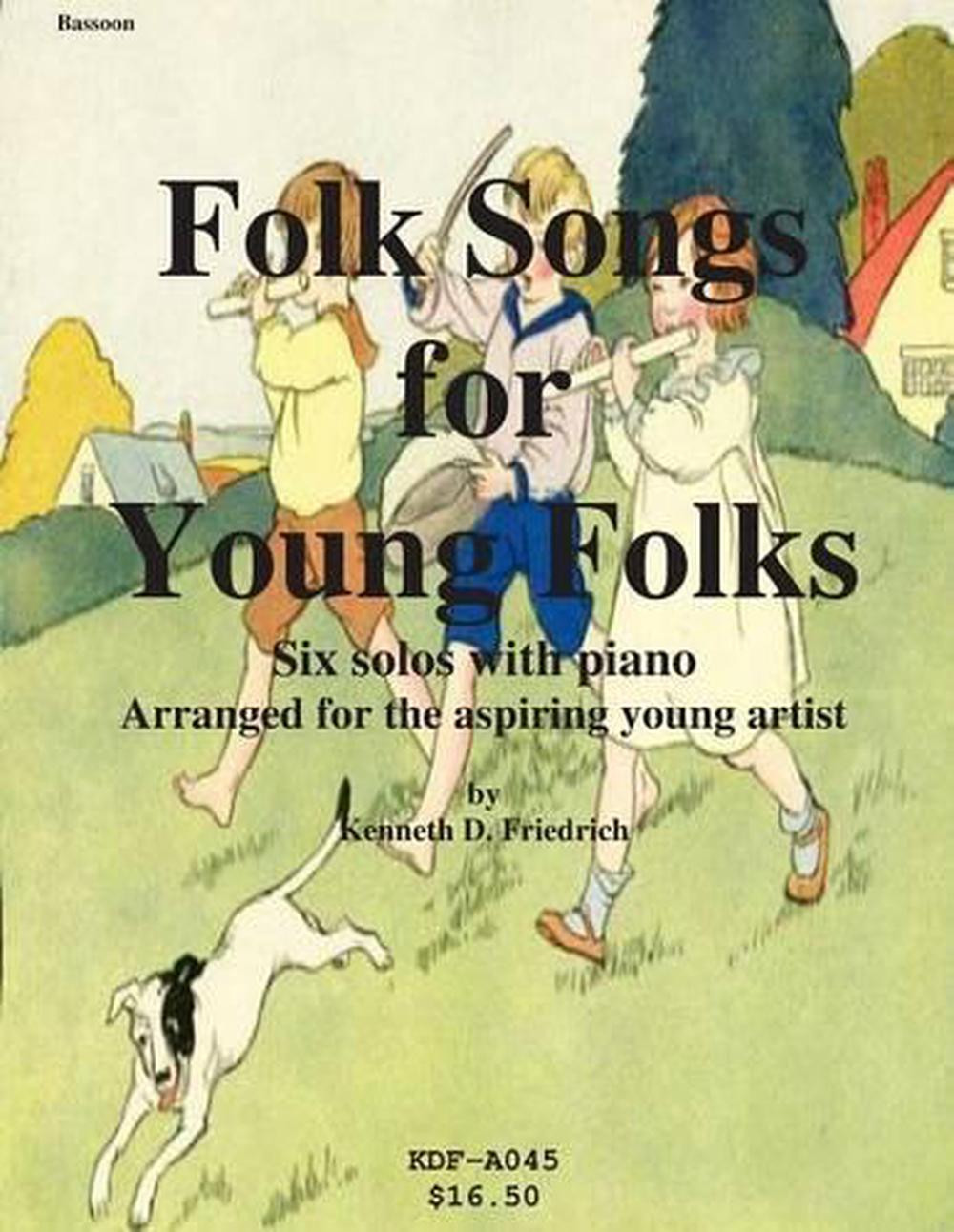 Folk Songs for Young Folks - bassoon and piano by Kenneth Friedrich (English) Pa