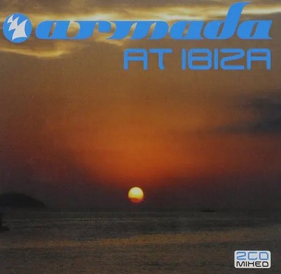 2xCD Dj Remy, Mike, Arctic Quest, a.o. Armada At Ibiza NEW OVP Moist Music