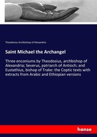 Saint Michael The Archangel Theodosius Archbishop Of Alexandria