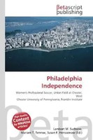 Lambert M. Surhone (U. A.) | Philadelphia Independence | Taschenbuch | Englisch