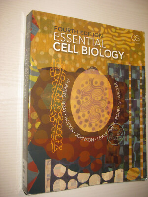 Essential Cell Biology - von Bruce Alberts .... 4th ed 2014