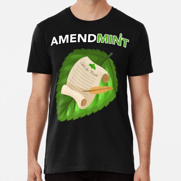 Fresh Amendmint Premium Bipartisan Political Made in USA T-Shirt S-5XL