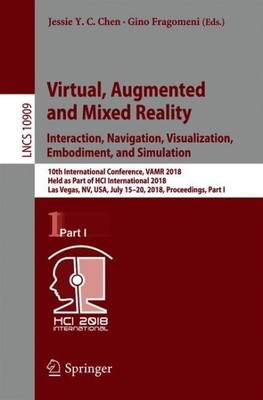 Virtual, Augmented and Mixed Reality : Interaction, Navigation, Visualization...