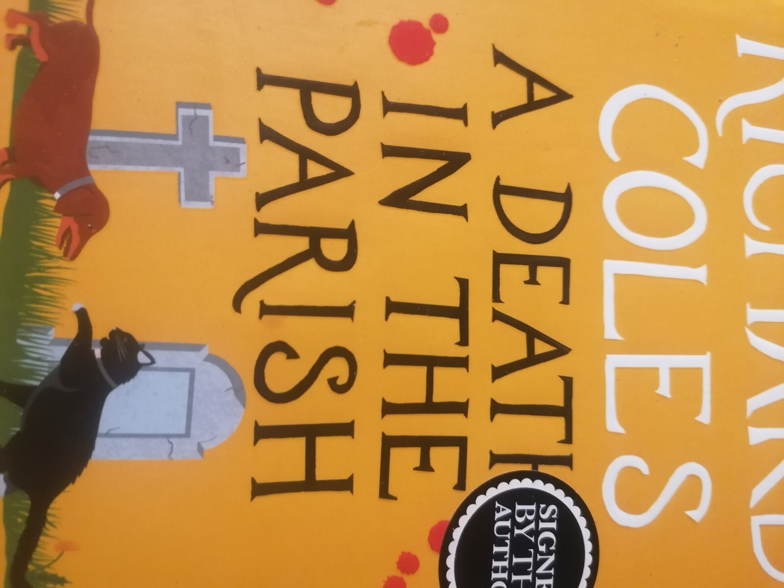 COLES, Richard (Reverend)  A Death in the Parish:- A Canon Clement Mystery