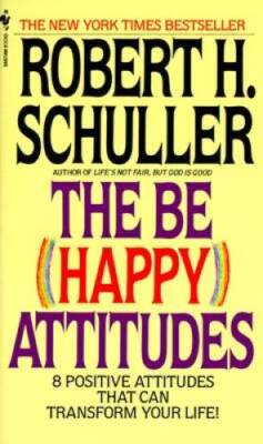 The Be (Happy) Attitudes: 8 Positive Attitudes That Can Transf - ACCEPTABLE