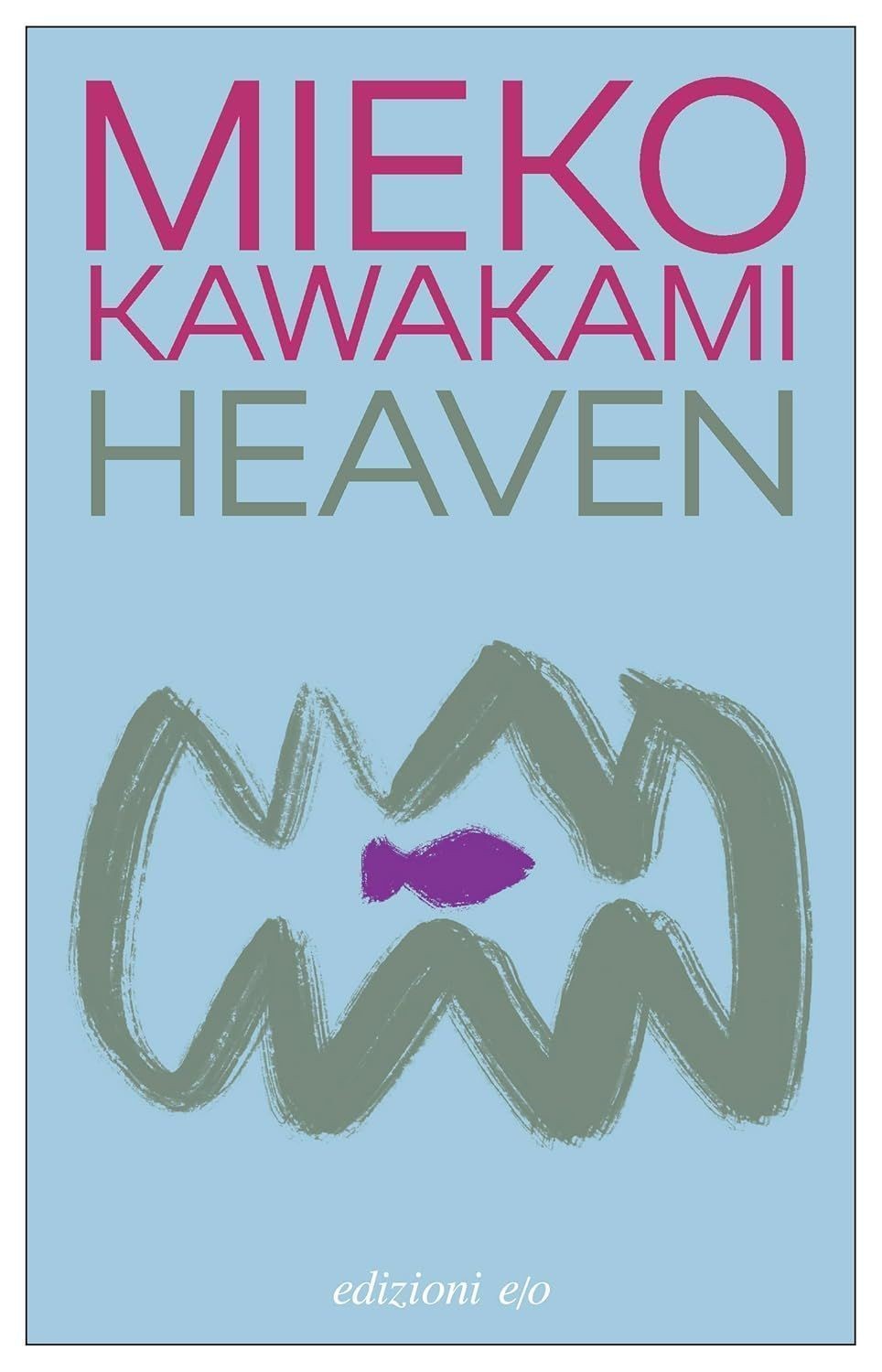 Libri Kawakami Mieko - Heaven - Immagine 5