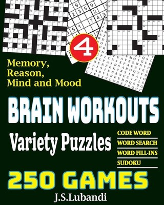 BRAIN WORKOUTS Variety Puzzles 4 (250 Mixed Puzzles in Large Print for Effec...