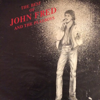John Fred & His Playboy Band - The Best Of John Fred And The Playboys (LP, Comp)