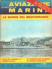 Rivista Aviazione e Marina n. 80 - Luglio 1971 - In copertina Cacciatorpedini...
