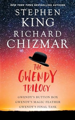 Die Gwendy-Trilogie (binden): Gwendys Button Box Gwendys Magic Feather Gwen...