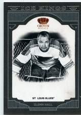  2011-12 Crown Royale Ice Kings #16 Glenn Hall