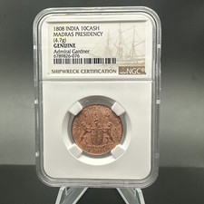 1808 Admiral Gardner Shipwreck 10 Cash Coin East India NGC Certified. ( 076 )