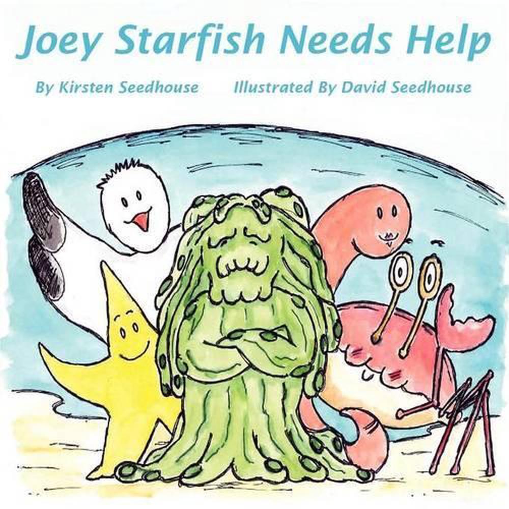 Joey Starfish Needs Help by Kirsten Seedhouse (English) Paperback Book