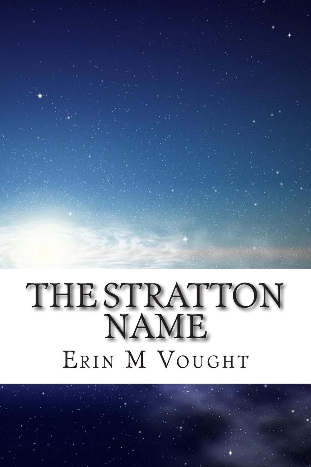 The Stratton Name by Erin M. Vought (English) Paperback Book