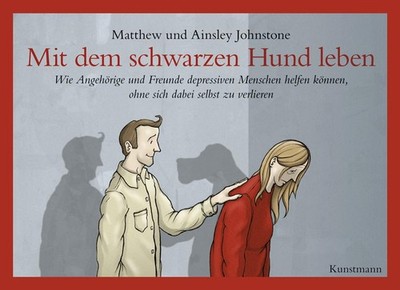 Johnstone, Matthew/Mit dem schwarzen Hund leben Matthew Johnstone