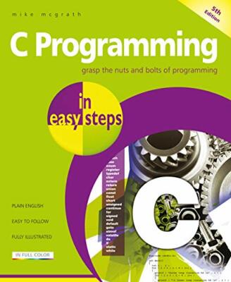 C Programming in easy steps, 5th edition - upda, McGrath Paperback.+