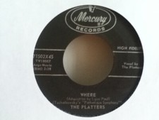 THE PLATTERS 7" VINYL SINGLE , WISH IT WERE ME / WHERE
