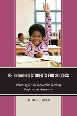 Re-Engaging Students for - Hardcover, by Velsor Kathleen G. - Very Good c