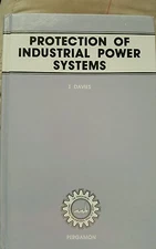 Protection of Industrial Power Systems Pergamon Materials Engineering Hardcover 