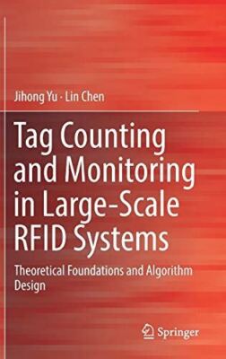 Tag Counting and Monitoring in Large-Scale RFID Systems (2018)