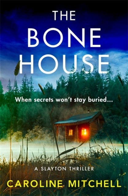The Bone House by Caroline Mitchell (Paperback Book)