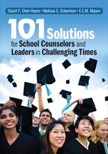 101 Solutions for School Counselors and Leade...