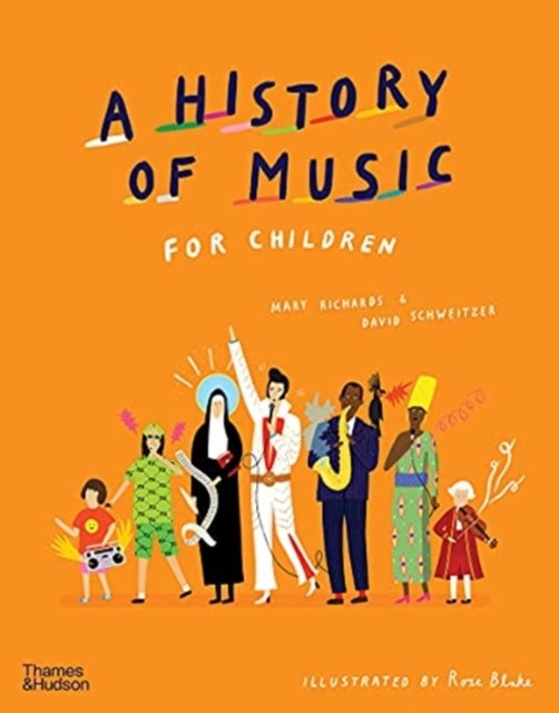 A History of Music for Children by David Schweitzer (Hardback Book)