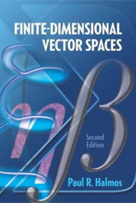Finite-Dimensional Vector Spaces: Second Edition (Dover Books on Mathematics) b